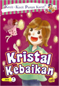 Image of Kecil - Kecil Punya Karya - Kristal Kebaikan