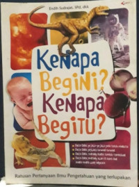 Image of Kenapa Begini? Kenapa Begitu?