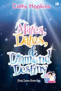 Image of Mates, Dates and Diamond Destiny