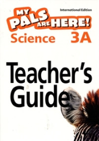 Image of My Pals are Here! Science 3A Teacher's Guide