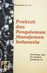 Image of Praktek dan Pengalaman Manajemen Indonesia