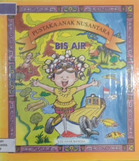 Image of Pustaka Anak Nusantara Bis Air