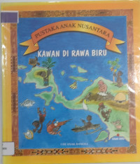 Image of Pustaka Anak Nusantara Kawan di rawa biru