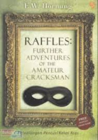 Image of RAFLES : Further adventures of the Amateur Cracksman