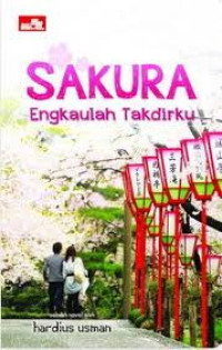 Image of Sakura Engkaulah Takdirku