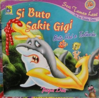 Image of Seri Taman Laut : Si Buto Sakit Gigi