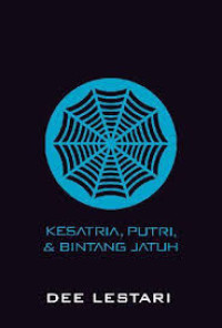 Image of Supernova - Kesatria, Putri, & Bintang Jatuh