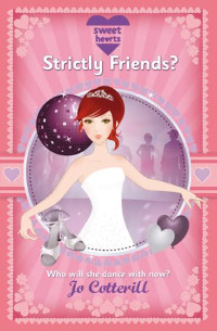 Image of Sweet Hearts - Strictly Friends?