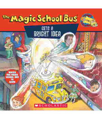 Image of The Magic School Bus Gets A Bright Idea