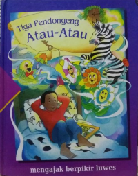 Image of Tiga Pendongeng Atau - Atau