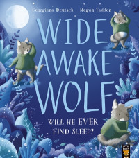 Image of Wide Awake Wolf, Will He Ever Find Sleep?