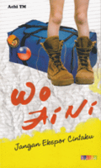 Image of Wo Aini Jangan Ekspor Cintaku