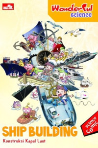 Image of Wonderful Science - SHIP BUILDING