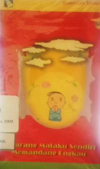 Image of Sekarang Mataku Sendiri Memandang Engkau