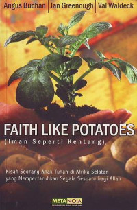 Image of Faith Like Potatoes