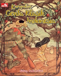 Image of Kumpulan Cerita Klasik Indonesia