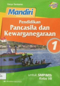 Image of Mandiri Pendidikan Pancasila dan Kewarganegaraan untk SMP/MTs Kelas VII